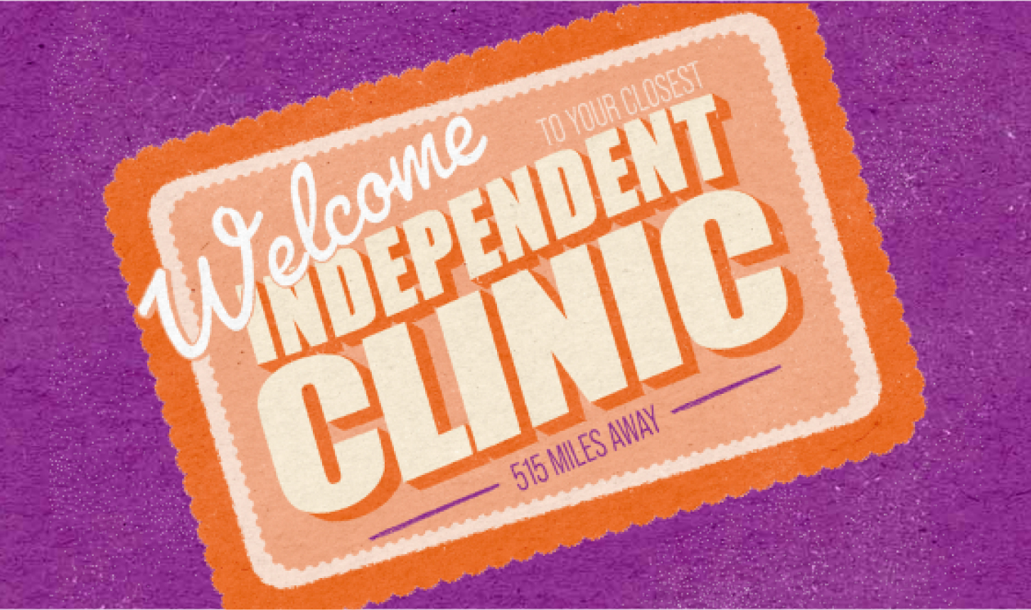 An orange and purple illustration of a postcard that says “Welcome to your closest independent clinic - 515 miles away”.