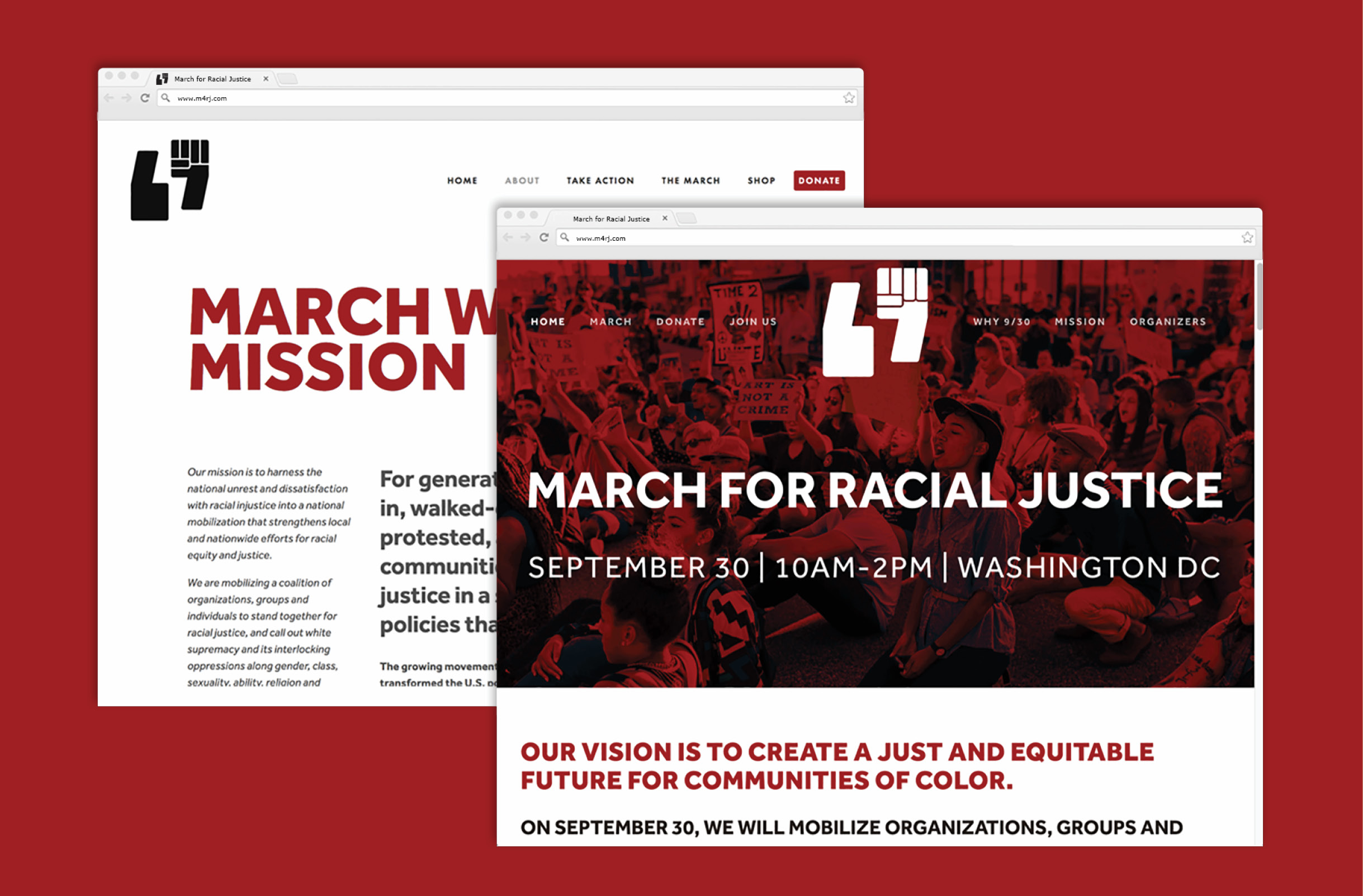 Landing page and supporting page designs for the M4RJ website. The home page has a red tinted header image of protesters with the M4RJ logo in white on top of it. Below the image reads “Our vision is to create a just and equitable future for communities of color.” The supporting page describes the event as a “March with a Mission”.