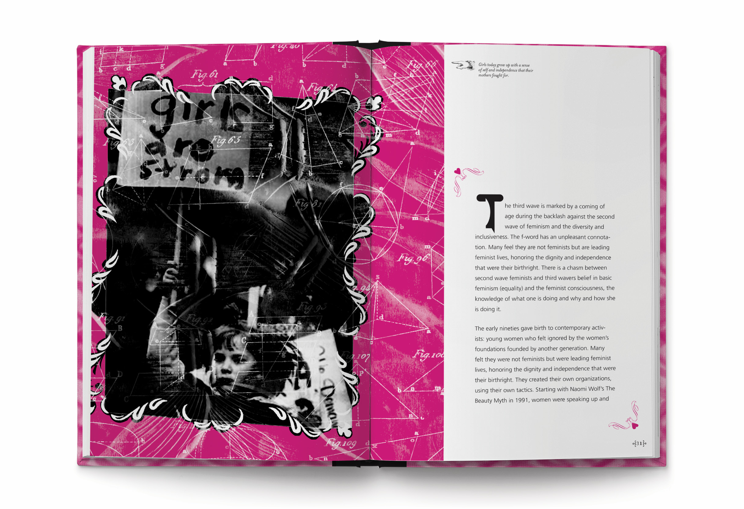 Interior spread of the book. Left hand page is a full bleed, monotoned magenta collaged image of a girl protesting. The image crossed the gutter and covers a quarter of the next page. The right hand page shows a one column page of copy.
